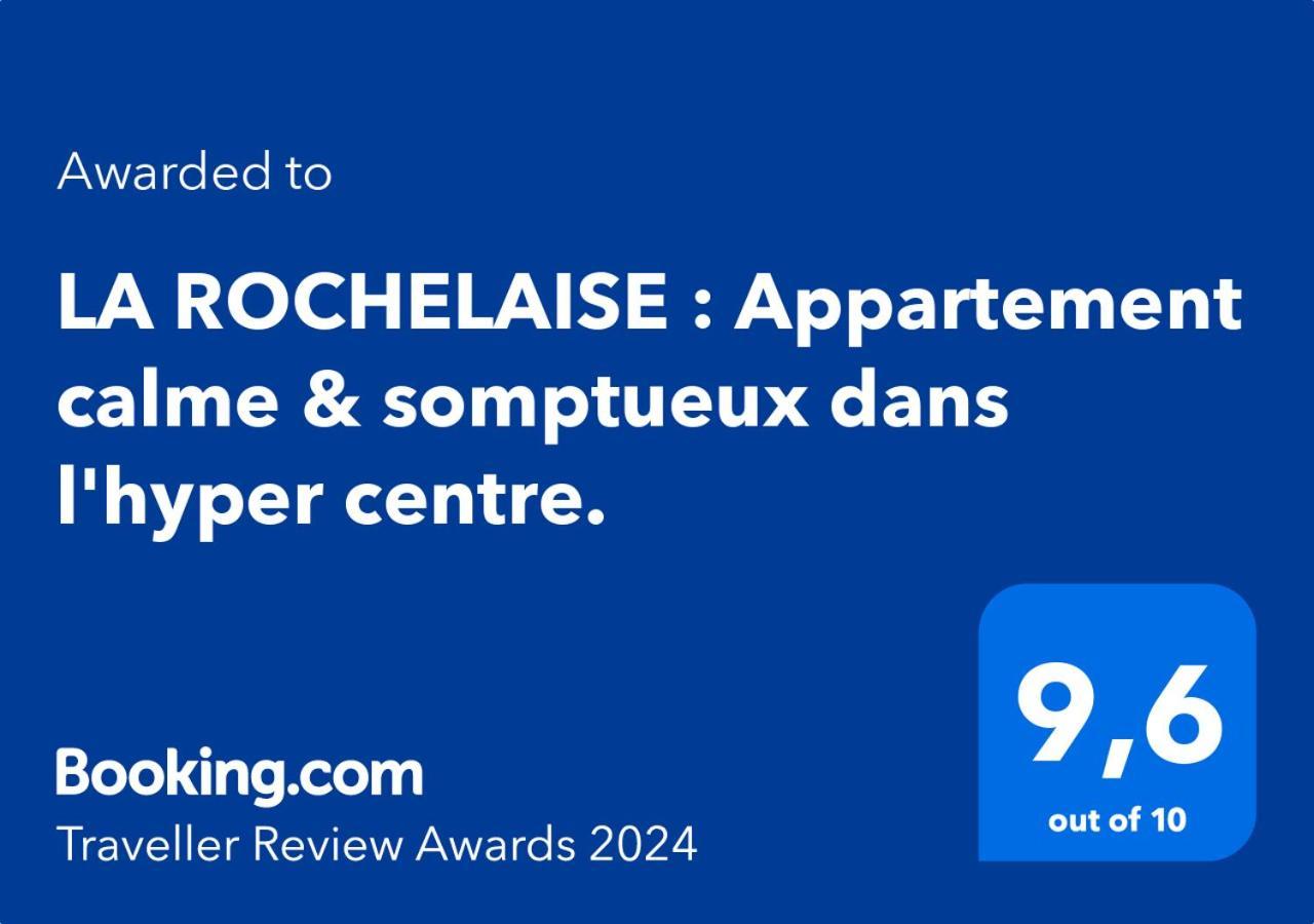 La Rochelaise : Appartement Calme & Somptueux Dans L'Hyper Centre. La Rochelle  Exteriör bild